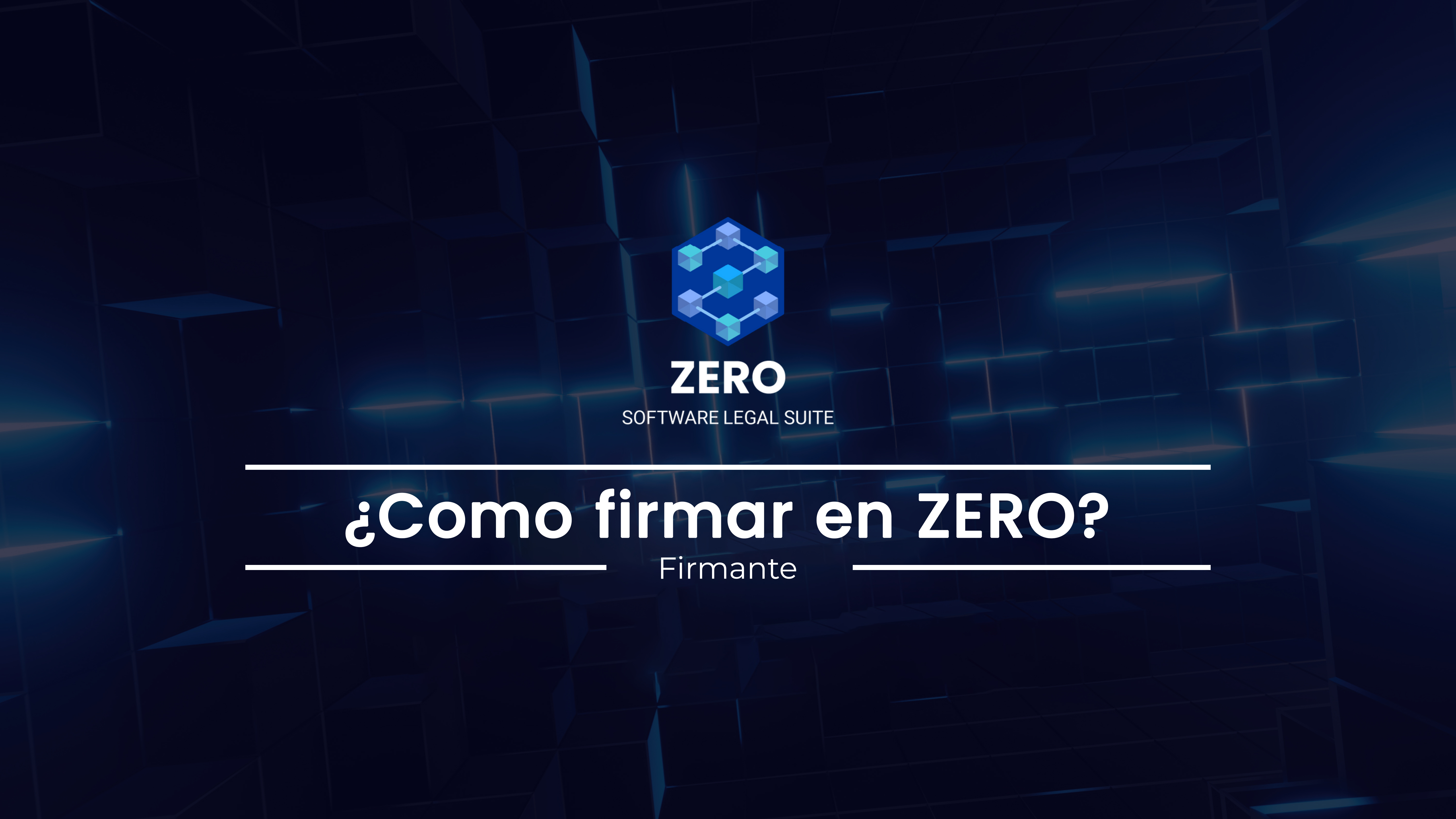 Cómo firmar en ZERO - Firmante